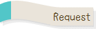 request